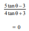 If 5 tan θ = 3, then what is the value of